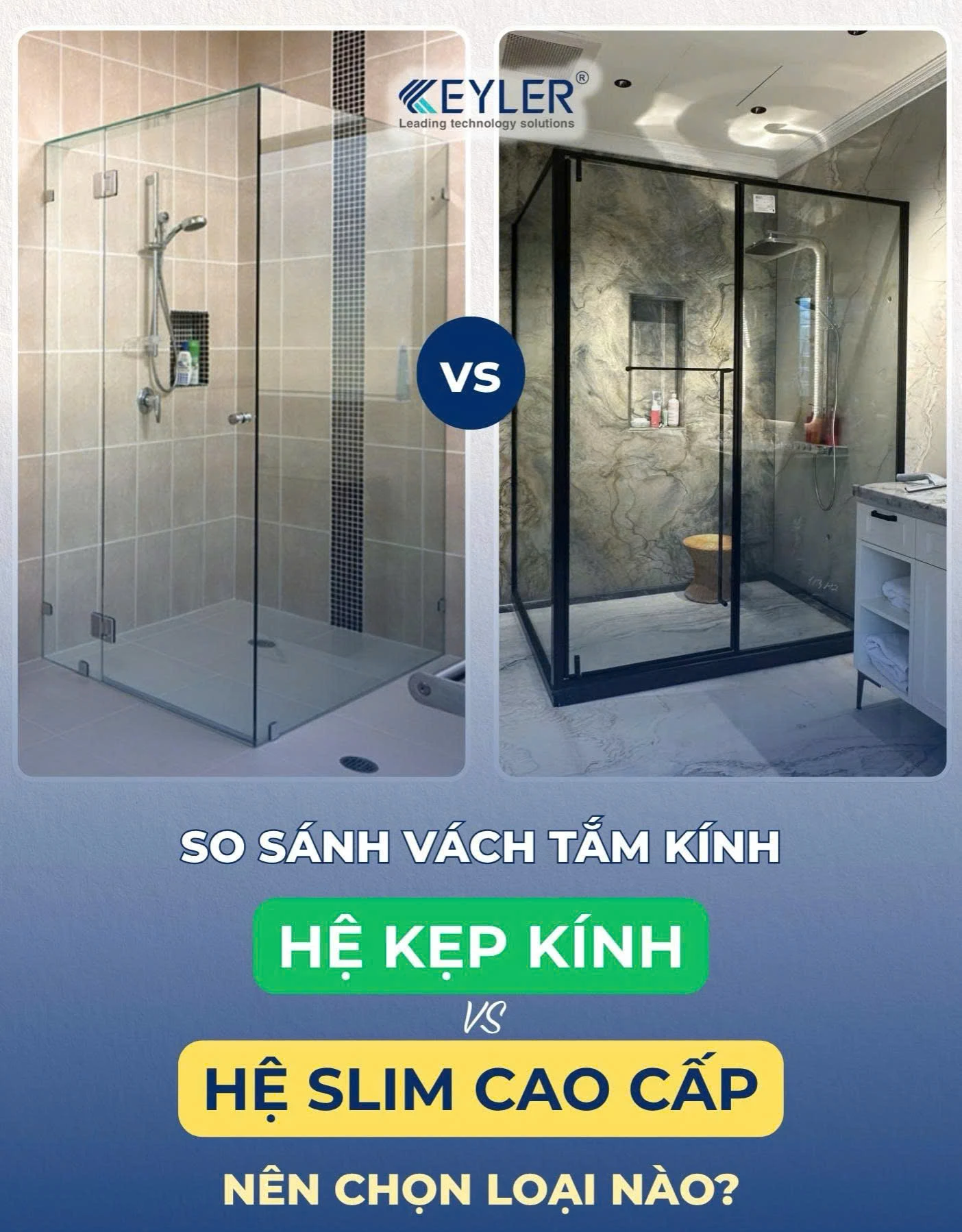 SO SÁNH VÁCH TẮM KÍNH HỆ KẸP KÍNH VÀ HỆ SLIM CAO CẤP: NÊN CHỌN LOẠI NÀO?