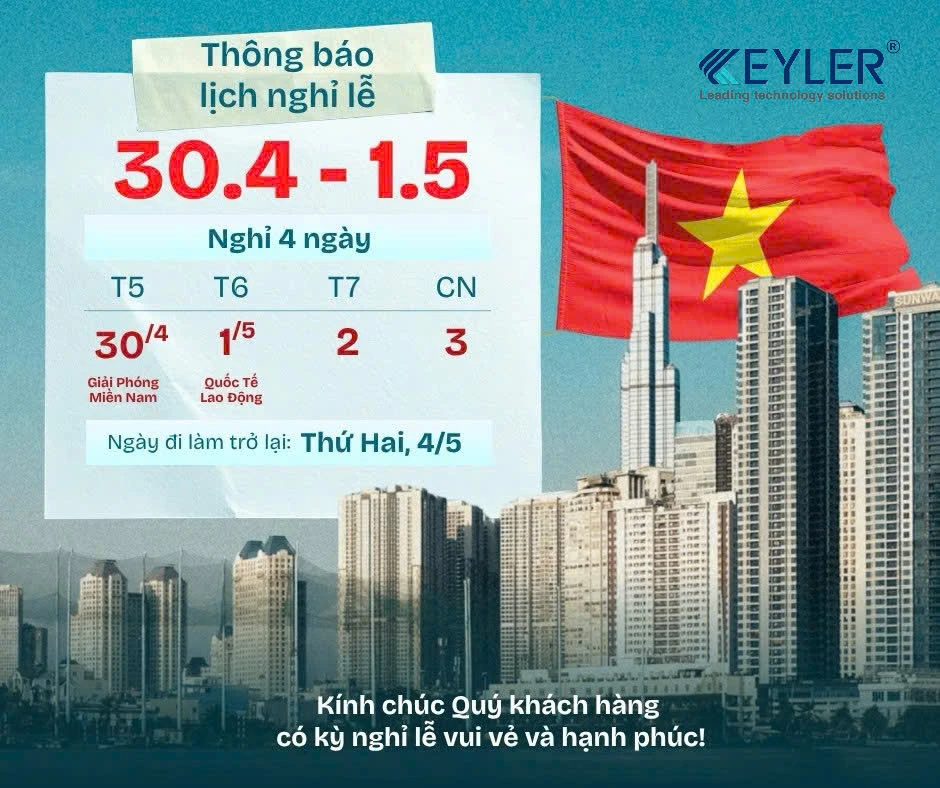 🇻🇳 THÔNG BÁO LỊCH NGHỈ LỄ 30/4 – 1/5 | KEYLER VIỆT NAM
